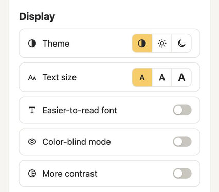 Franklin display settings: theme, text size, easier-to-read font, color-blind mode and more contrast
